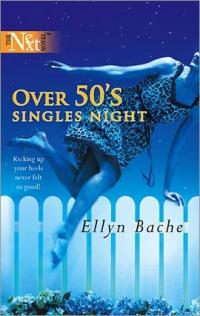 Excerpt of Over 50's Singles Night by Ellyn Bache