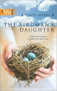 Excerpt of The Birdman's Daughter by Cindi Myers