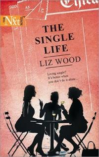 Excerpt of The Single Life by Liz Wood