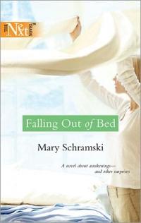 Falling Out of Bed by Mary Schramski