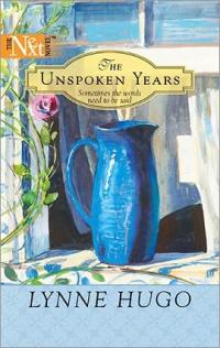 The Unspoken Years by Lynne Hugo