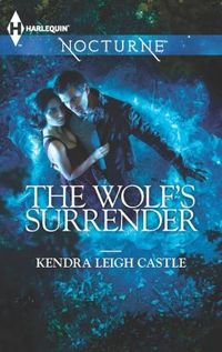The Wolf's Surrender by Kendra Leigh Castle