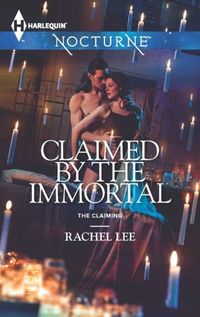 Claimed by the Immortal by Rachel Lee