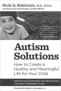 Autism Solutions by Ricki G. Robinson