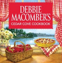 Excerpt of Debbie Macomber's Cedar Cove Cookbook by Debbie Macomber