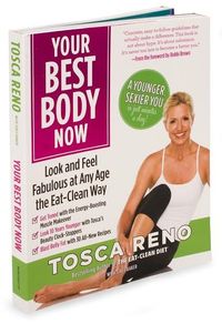 Your Best Body Now by Tosca Reno