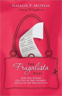 The Frugalista Files by Natalie McNeal