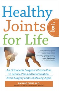 Healthy Joints For Life by Richard Diana