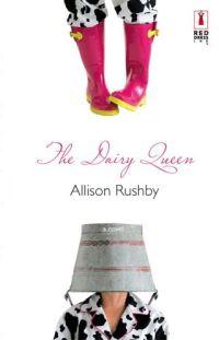 The Dairy Queen by Allison Rushby