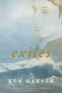 Exiles: A Novel by Ron Hansen
