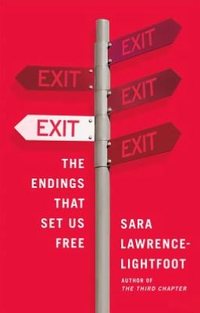 Exit by Sara Lawrence-Lightfoot