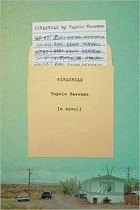 Girlchild by Tupelo Hassman