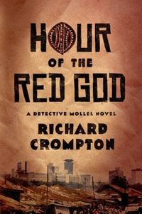 Hour Of The Red God by Richard Crompton