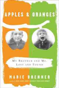 Apples and Oranges by Marie Brenner