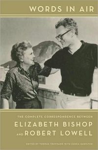 Words in Air by Robert Lowell