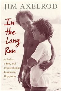 In The Long Run by Jim Axelrod