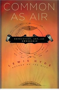 Common As Air by Lewis Hyde