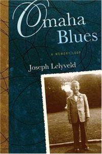 Omaha Blues by Joseph Lelyveld
