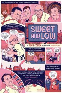 Sweet and Low by Rich Cohen