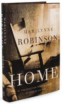 Home: A Novel by Marilynne Robinson