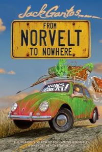 From Norvelt to Nowhere by Jack Gantos
