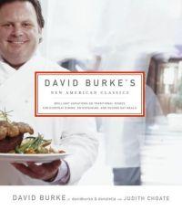 David Burke's New American Classics by David Burke