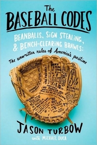 The Baseball Codes by Jason Turbow