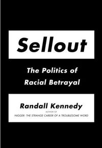 Sellout by Randall Kennedy