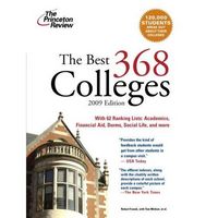 The Best 368 Colleges, 2009 Edition (College Admissions Guides) by Princeton Review