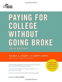 Paying For College Without Going Broke, 2010 Edition by Princeton Review