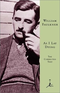 As I Lay Dying by William Faulkner
