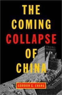 The Coming Collapse of China by Gordon Chang