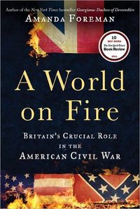 A World on Fire by Amanda Foreman