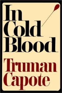 In Cold Blood by Truman Capote