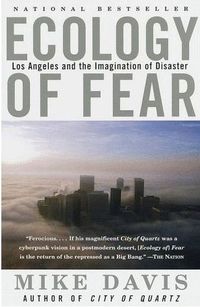 Ecology of Fear by Mike Davis