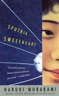 Sputnik Sweetheart by Haruki Murakami