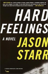 Hard Feelings by Jason Starr