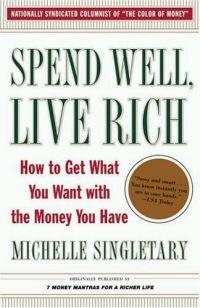 Spend Well, Live Rich by Michelle Singletary