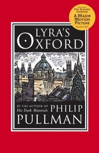 Lyra's Oxford by Philip Pullman