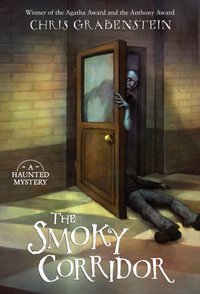The Smoky Corridor by Chris Grabenstein