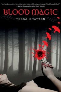 Blood Magic by Tessa Gratton