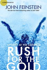 Rush For The Gold by John Feinstein