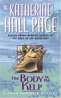 The Body In The Kelp by Katherine Hall Page