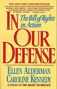 In Our Defense by Caroline Kennedy