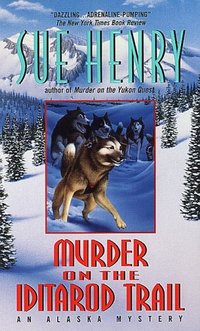 Murder On The Iditarod Trail by Sue Henry