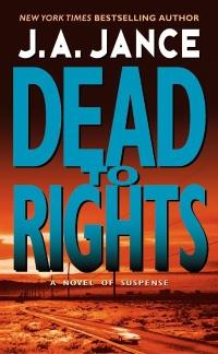 Excerpt of Dead to Rights by J.A. Jance