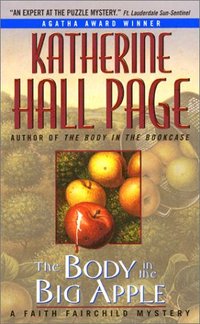 The Body In The Big Apple by Katherine Hall Page