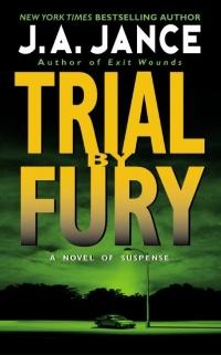 Excerpt of Trial by Fury by J.A. Jance