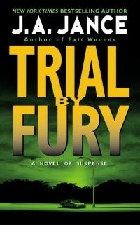 Trial by Fury by J.A. Jance