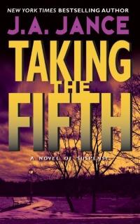 Excerpt of Taking the Fifth by J.A. Jance